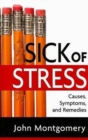 Image for Sick Of Stress