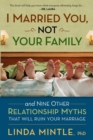 Image for I Married You Not Your Family