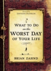 Image for What To Do On The Worst Day Of Your Life