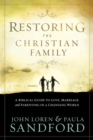Image for Restoring The Christian Family
