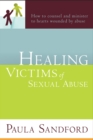 Image for Healing Victims Of Sexual Abuse