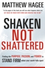 Image for Shaken, Not Shattered