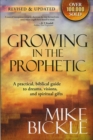 Image for Growing In The Prophetic