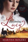 Image for Becoming Lucy