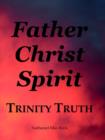 Image for Father Christ Spirit Trinity Truth