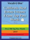 Image for Vocab-U-Bee California CA Real Estate License Exam Top Pass Words 2015