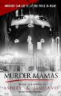 Image for Murder Mamas.