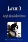 Image for Jackie O : Biography of Jacqueline Kennedy Onassis