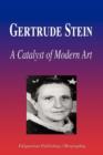 Image for Gertrude Stein - A Catalyst of Modern Art (Biography)