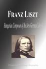 Image for Franz Liszt - Hungarian Composer of the New German School (Biography)