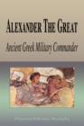 Image for Alexander the Great - Ancient Greek Military Commander (Biography)