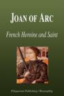 Image for Joan of Arc - French Heroine and Saint (Biography)