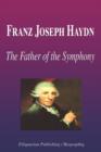 Image for Franz Joseph Haydn - The Father of the Symphony (Biography)