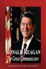 Image for Ronald Reagan - The Great Communicator (Biography)