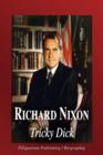 Image for Richard Nixon - Tricky Dick (Biography)