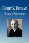 Image for Harry S. Truman - The Man of Independence (Biography)