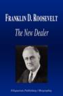 Image for Franklin D. Roosevelt - The New Dealer (Biography)