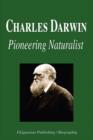 Image for Charles Darwin - Pioneering Naturalist (Biography)