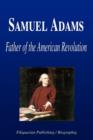 Image for Samuel Adams - Father of the American Revolution (Biography)