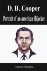 Image for D. B. Cooper - Portrait of an American Hijacker (Biography)
