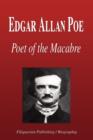 Image for Edgar Allan Poe - Poet of the Macabre (Biography)