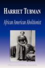 Image for Harriet Tubman - African American Abolitionist (Biography)