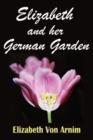 Image for Elizabeth and Her German Garden