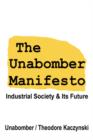 Image for The Unabomber Manifesto : Industrial Society and Its Future