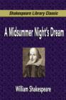 Image for A Midsummer Night&#39;s Dream (Shakespeare Library Classic)