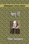 Image for Henry VIII (Shakespeare Library Classic)