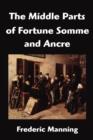 Image for The Middle Parts of Fortune Somme and Ancre