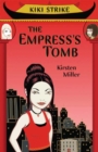 Image for Kiki Strike : The Empress&#39;s Tomb