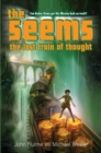 Image for The Seems: The Lost Train of Thought