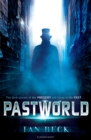 Image for Pastworld: a mystery of the near future : a novel