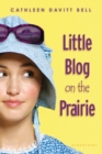 Image for Little blog on the prairie