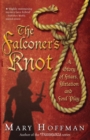 Image for The falconer&#39;s knot