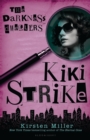 Image for Kiki Strike: the darkness dwellers