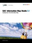 Image for SAS(R) Information Map Studio 3.1 : Creating Your First Information Map