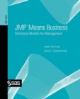 Image for JMP Means Business : Statistical Models for Management