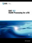 Image for SAS 9.2 VSAM Processing for Z/OS