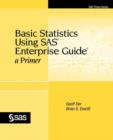 Image for Basic Statistics Using SAS Enterprise Guide