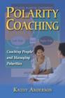 Image for Polarity coaching  : coaching people and managing polarities