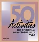 Image for 50 Activities for Developing Management Skills Volume II