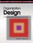 Image for Organization design: a practical methodology and toolkit