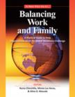 Image for Balancing work and family: a practical guide to help organizations meet the global workforce challenge