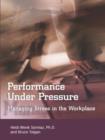 Image for Performance under pressure: managing stress in the workplace