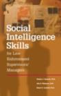 Image for Social intelligence skills for law enforcement supervisors/managers