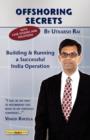 Image for Offshoring Secrets : Building and Running a Successful India Operation
