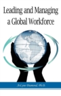 Image for Leading and Managing a Global Workforce