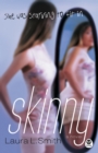 Image for Skinny  : a novel